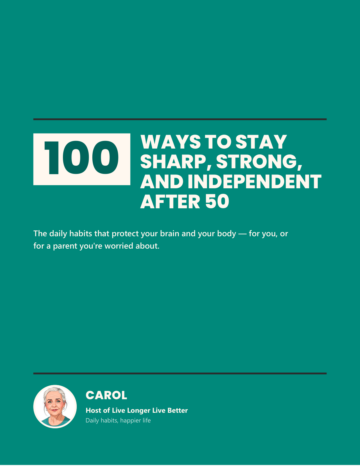Cover of 100 Ways to Stay Sharp, Strong, and Independent After 50